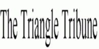 Click to Visit The Triangle Tribune Site! The Triangle Tribune!